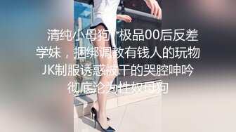 “不行 还不可以”一直故作矜持被逐步攻陷【完整版99分钟已上传下面】