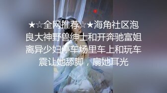 重磅百位反差纯欲素人啪啪甄选 深喉跪舔 无套内射 高潮浪叫 完美露脸