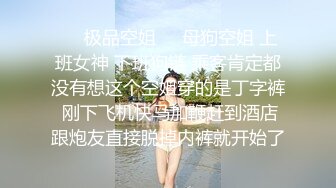 完美女神【痞痞黑】原换妻极品探花&nbsp; 日常生活偷拍&nbsp; 按摩SPA 道具自慰啪啪撸管佳作