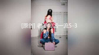 【Bigfan13】极致性爱视觉盛宴！推特洗脑约炮大神爆肏逃课出来约会的反差女大学生，被干的高潮不断尖叫不停