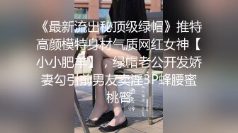 【上古资源】零几到一几年良家换妻泄密5部 清纯靓丽 无美颜无PS 真实纯天然！第52弹！