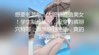 疯狂美女吞吐巨炮看的神魂颠倒啪啪作品,精致妹子细长腿极品搞穴太猛了进出感觉要撑爆了膜拜啊