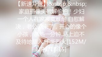 小情侣做爱妹子身材健美活力啪啪肆意吞吐鸡巴啪啪响亮肉欲沸腾，丰腴肉肉的抽送操穴滋味绝美娇吟