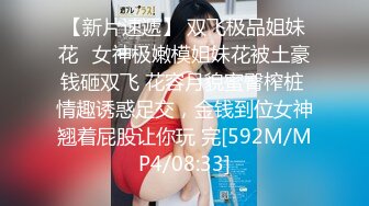 [MP4/806MB]2024-3-31酒店偷拍 饥渴难耐的偷情男女丰满御姐两座大山任由汉子攀登