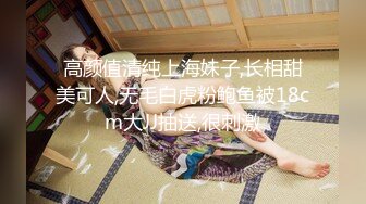 自拍调教极品母狗女友-肛交-完美-长腿-整版-老婆